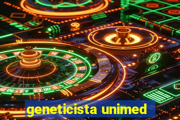 geneticista unimed