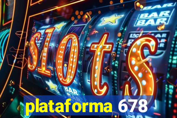 plataforma 678