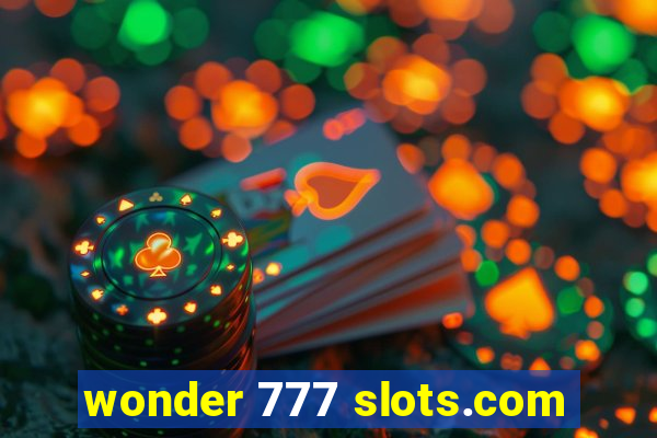 wonder 777 slots.com