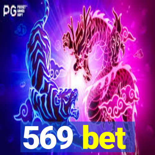 569 bet