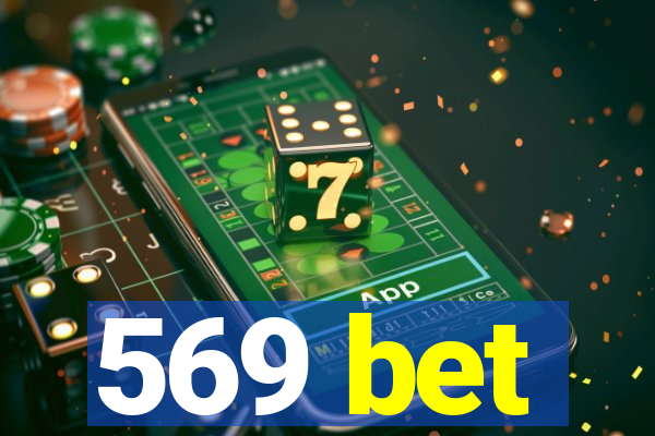 569 bet