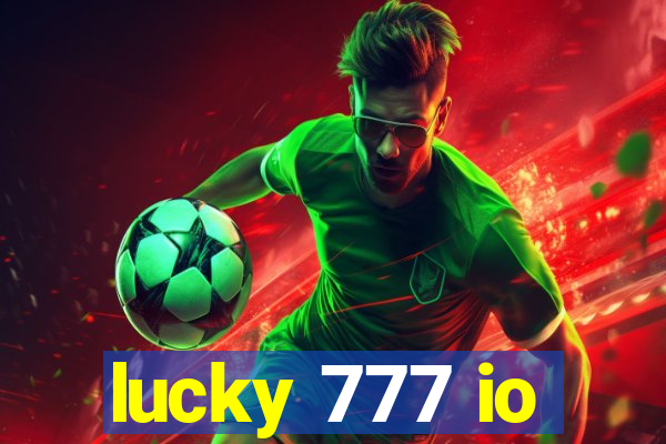 lucky 777 io