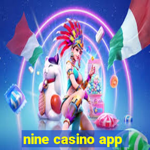 nine casino app