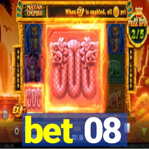 bet 08