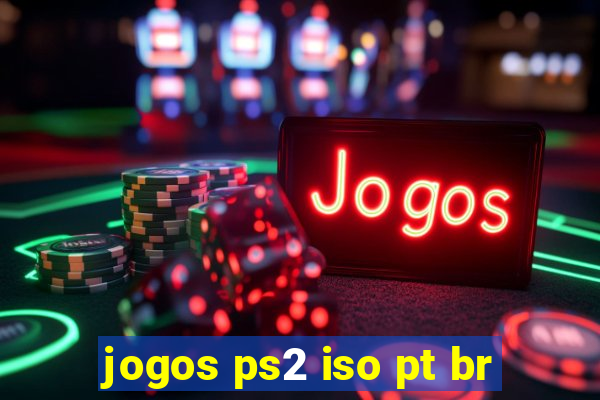 jogos ps2 iso pt br