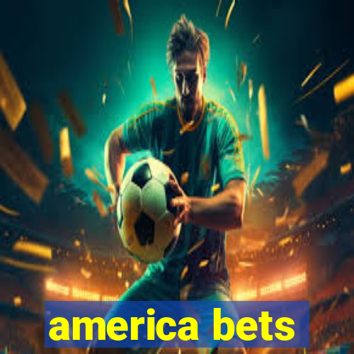 america bets