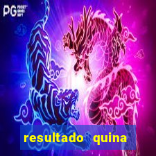 resultado quina giga bicho