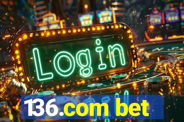 136.com bet