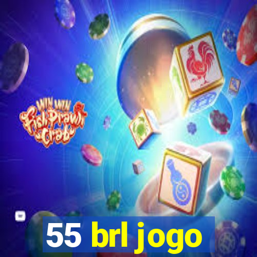 55 brl jogo