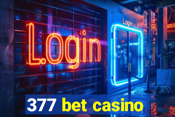 377 bet casino