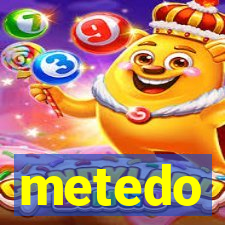 metedo