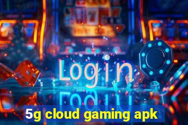 5g cloud gaming apk