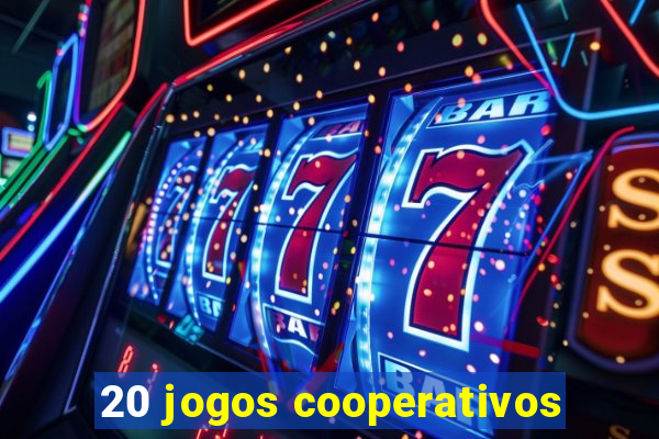 20 jogos cooperativos