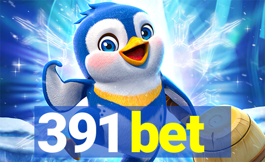 391 bet