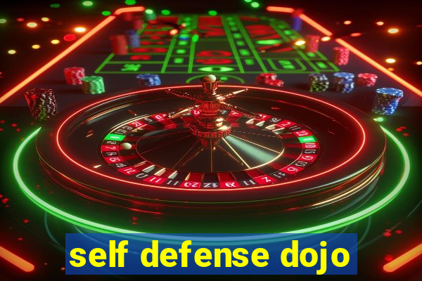 self defense dojo