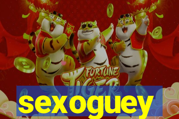 sexoguey