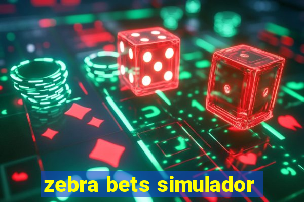 zebra bets simulador