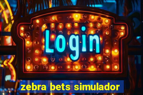 zebra bets simulador