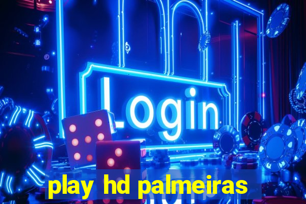 play hd palmeiras