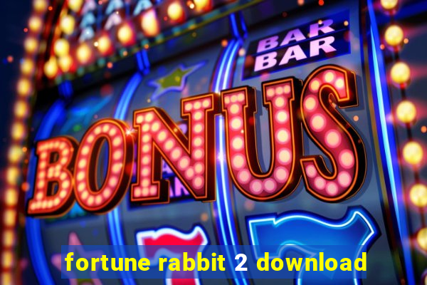 fortune rabbit 2 download