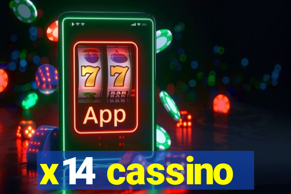 x14 cassino