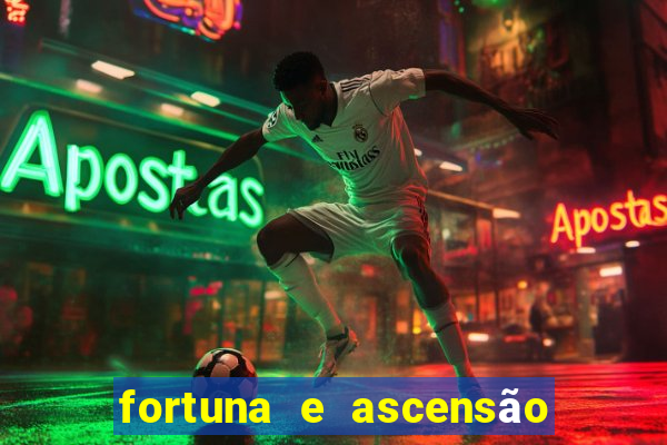 fortuna e ascensão pdf twitter