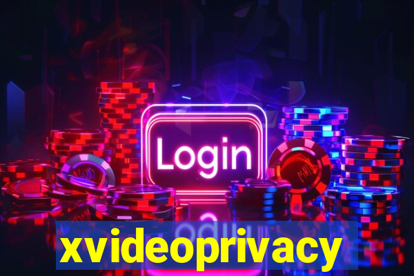 xvideoprivacy