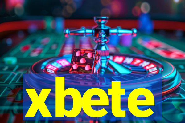 xbete