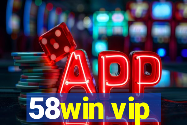 58win vip