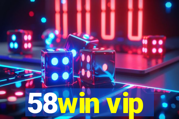 58win vip