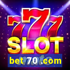 bet 70 .com