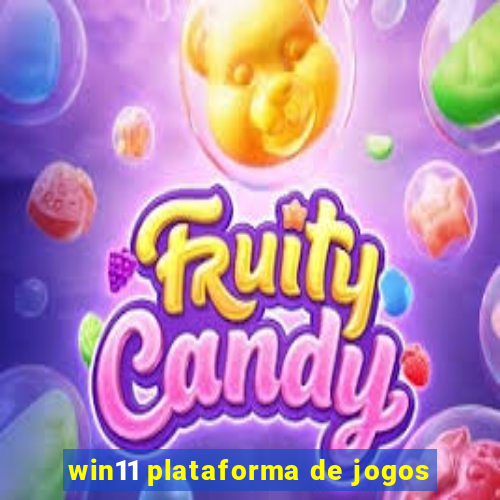 win11 plataforma de jogos