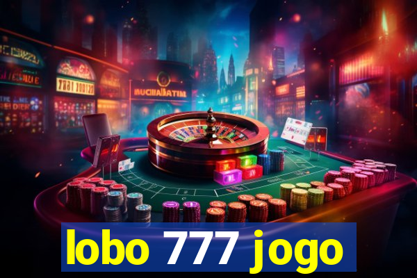 lobo 777 jogo