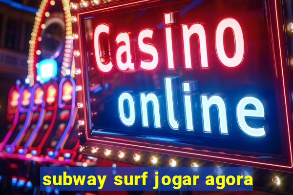 subway surf jogar agora