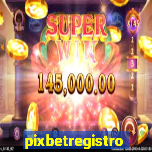 pixbetregistro