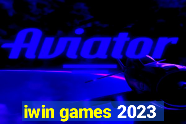 iwin games 2023