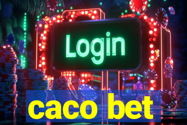 caco bet