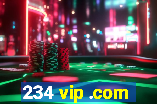 234 vip .com