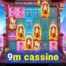 9m cassino