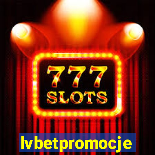 lvbetpromocje