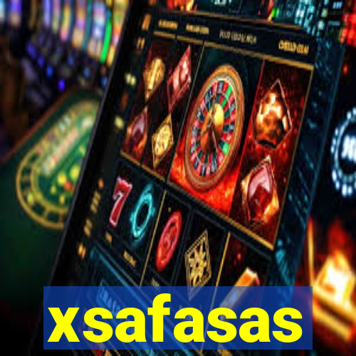 xsafasas