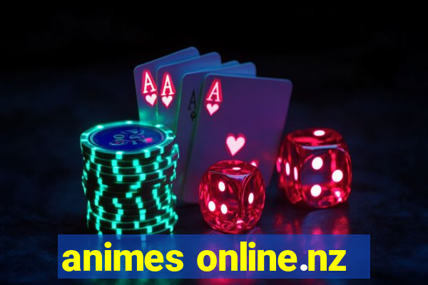 animes online.nz