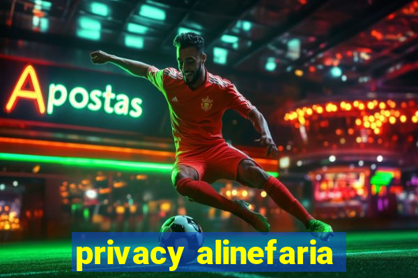 privacy alinefaria