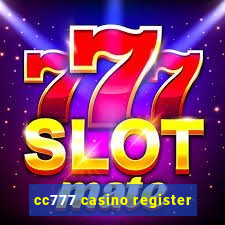 cc777 casino register