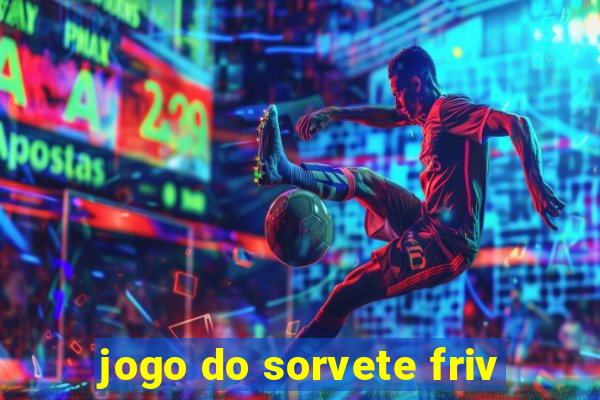 jogo do sorvete friv