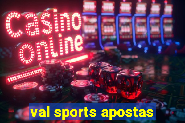 val sports apostas