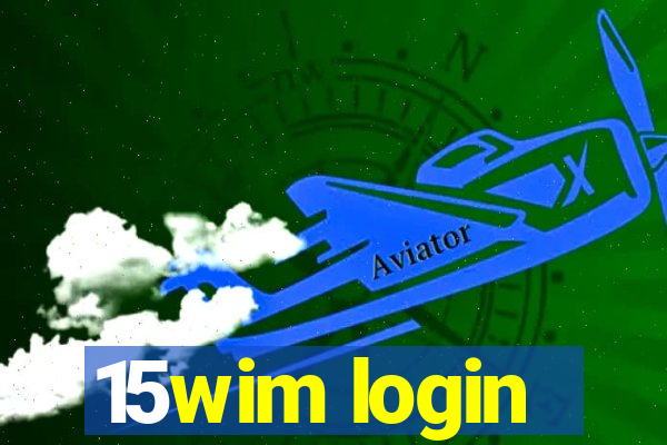 15wim login