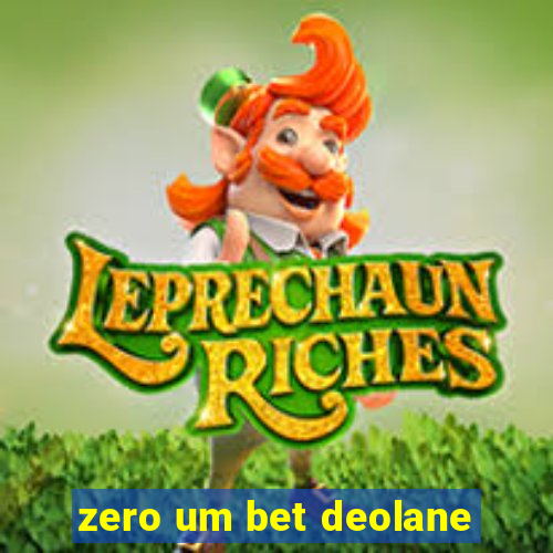 zero um bet deolane