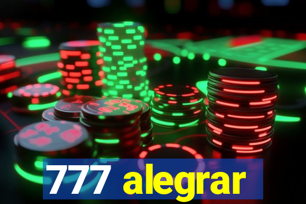 777 alegrar