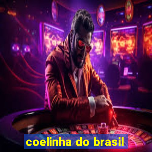 coelinha do brasil